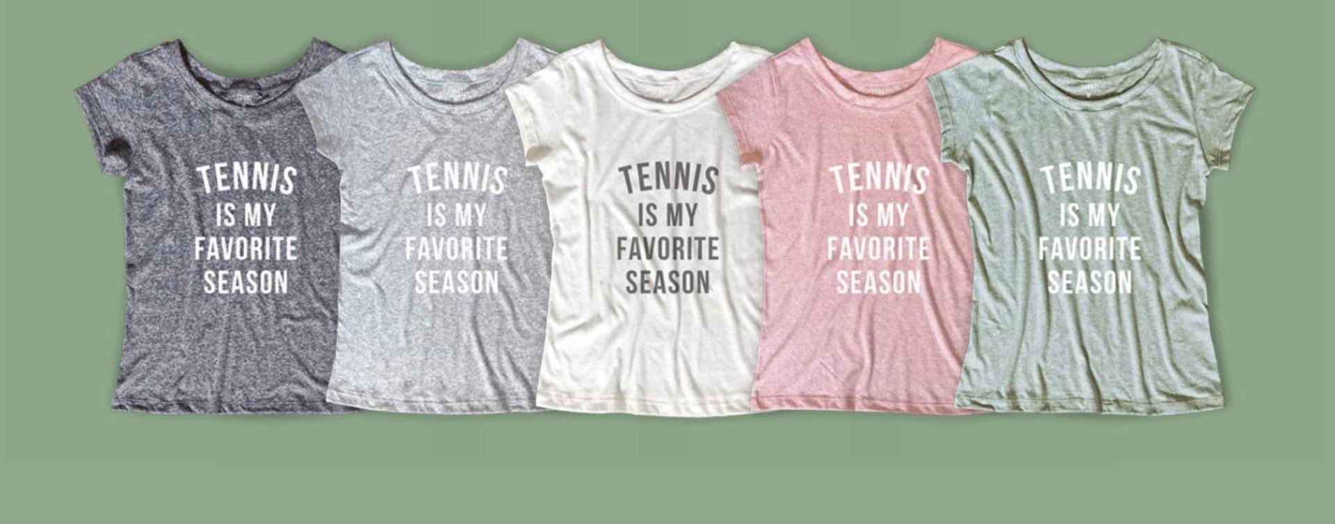 Tennis Temporada Camisetas Personalizadas Just Real Moms